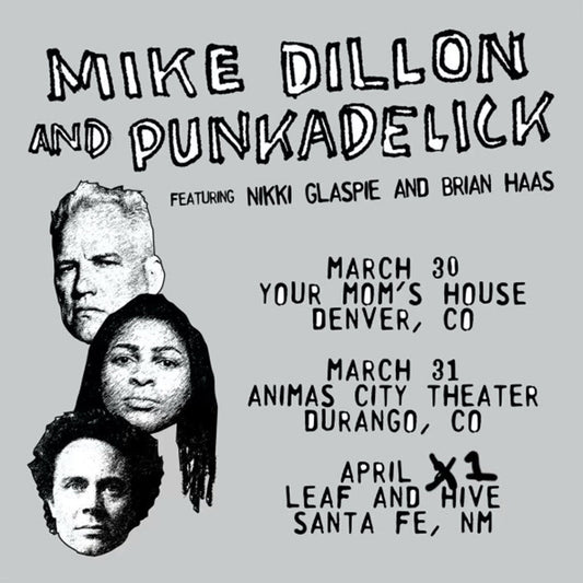 Mike Dillon & Punkadelick April 1st, 2022